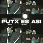 Putx Es Asi (Explicit)