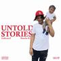 Untold Stories (feat. Huncho Kz) [Explicit]