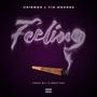 Feeling (feat. CrisMen) [Explicit]