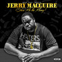 Jerry Macguire (Show Me the Money) [Explicit]