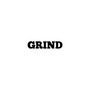 Grind