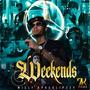 WEEKENDS (Explicit)