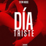 Dia Triste (Sad Day)