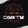 Demon Time (Explicit)