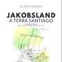 Jakobsland, a terra de Santiago (feat. Banda xuvenil da Unión Musical de Meaño) [XVII Certamen Gallego]