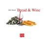 Bread & Wine (Explicit)