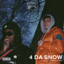 4 da Snow (Explicit)