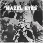 BEHIND THESE HAZEL EYES