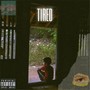 TIRED (Explicit)