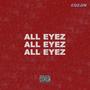 All Eyez (Explicit)