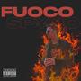 Fuoco (Explicit)