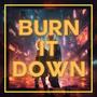 Burn It Down (feat. Linn Cervell) [Explicit]