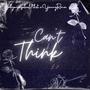 Can't think (feat. YoungRano)