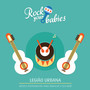 Rock Your Babies: Legião Urbana