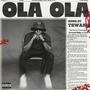 Ola Ola (Explicit)