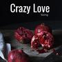 Crazy Love