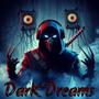 Dark Dreams