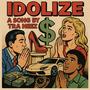 Idolize (Explicit)