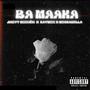 BA MAAKA (feat. KAYMOO & MOZZARELLA) [Explicit]