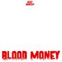 Blood Money (feat. Arokem) [Explicit]