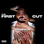 The First Cut (Explicit)