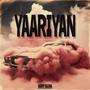 Yaariyan (Explicit)