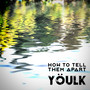 How to Tell Them Apart - EP