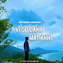 Vì Sợ Đánh Mất Anh