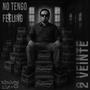 No tengo feeling (Explicit)