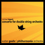 Tippett: Concerto for Double String Orchestra