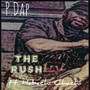 The Rush (feat. Habachi Chachi) [Explicit]