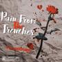 Pain From the Trenches (Explicit)