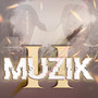 Muzik II: Evolution