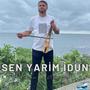 Sen Yarim İdun (feat. Emre DEMİR)