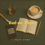 Bad on Paper