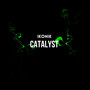 Catalyst