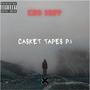 Casket Tapes P.1 (Explicit)