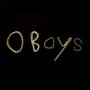 O Boys (Explicit)