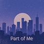 Part of Me (Explicit)