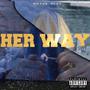 Her Way (Explicit)