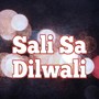 Sali Sa Dilwali