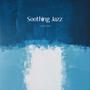 Soothing Jazz