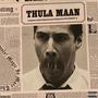 Thula Maan (feat. Sauceman Guluva & Ntombela) [Explicit]