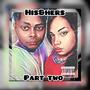 His&Hers Part Two (Explicit)