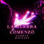 La Guerra Comenzó (Explicit)