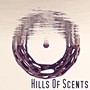 Hills Of Scents