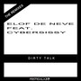 Dirty Talk The Remixes