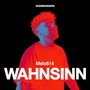 Wahnsinn
