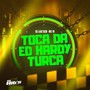 Toca da Ed Hardy Turca (Explicit)