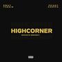 Highcorner (feat. Priddy Choppa) [Explicit]